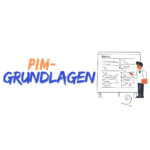 PIM-Grundlagen